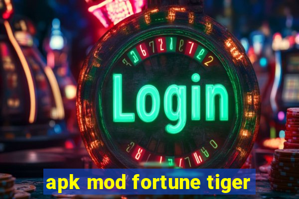 apk mod fortune tiger